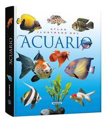 Atlas Ilustrado Del Acuario 