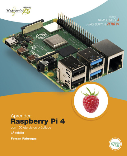 Libro Aprender Raspberry Pi 4 Con 100 Ejercicios Prã¡cticos