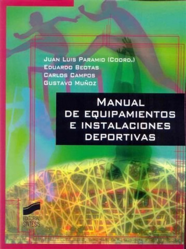 Libro Manual De Equipamientos E Instalaciones Deportivas