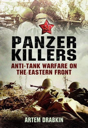 Libro: Panzer Killers: Anti-tank Warfare On The Eastern