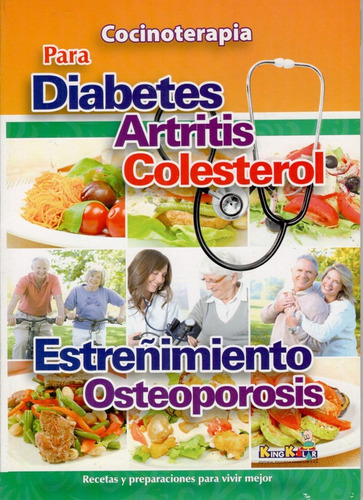 Cocinoterapia Para Diabetes, Artritis, Colesterol