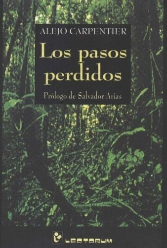 Los Pasos Perdidos, De Alejo Carpentier. Sin Editorial En Español