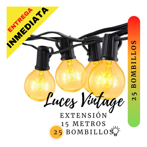 Extension Luces Led Vintage 15 Metros 25 Bombillos Edison