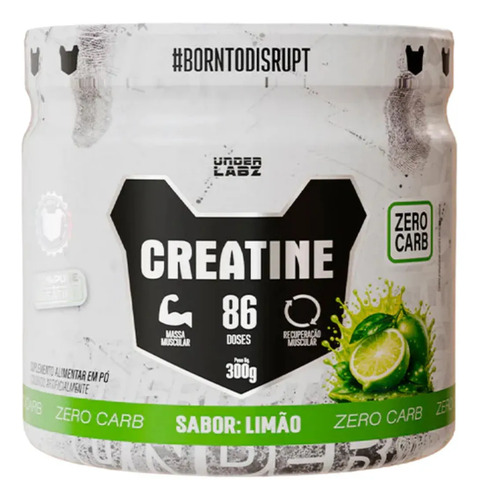 Creatina Born To Disrupt 100% Pura Under Labz 300g Sabores Limão