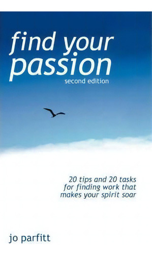 Find Your Passion, De Jo Parfitt. Editorial Rethink Press, Tapa Blanda En Inglés