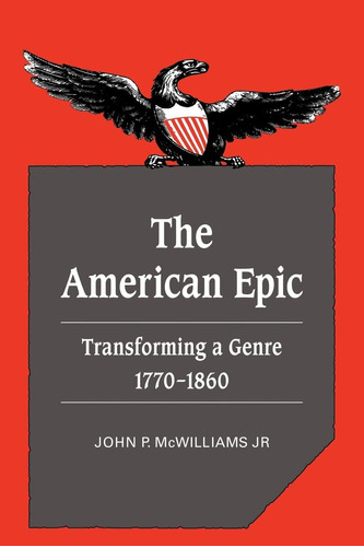 Libro: En Ingles The American Epic Transforming A Genre 177