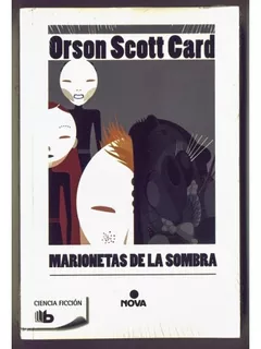 Libro Marionetas De La Sombra - Orson Scott Card