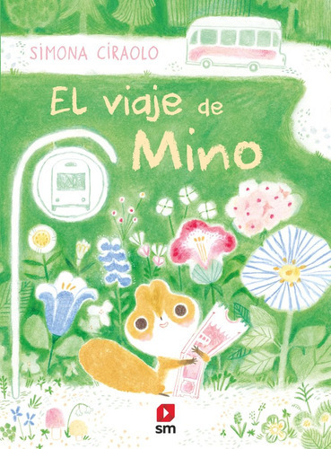 El Viaje De Mino, De Ciraolo, Simona. Editorial Ediciones Sm, Tapa Dura En Español