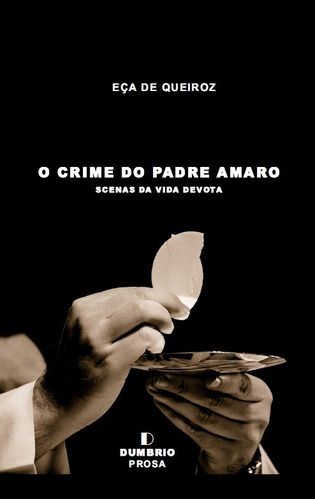 Libro O Crime Do Padre Amaro - Eça De Queiroz