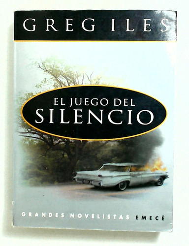 Juego Del Silencio, El - Iles, Greg