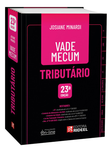 Livro Vade Mecum Tributário, 23ª Edição 2023, De Josiane Minardi. Editora Rideel, Capa Mole, Edição 23ª Em Português, 2023