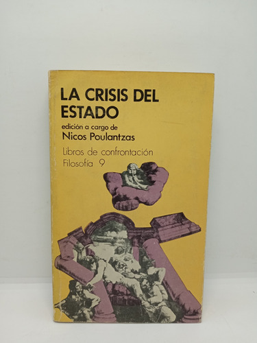 La Crisis Del Estado - Nicos Poulantzas - Teoría Política