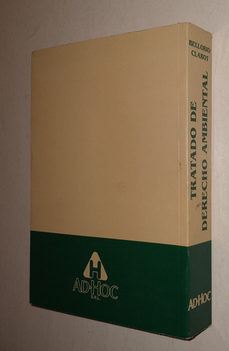 Tratado De Derecho Ambiental - D. Bellorio Clabot (Usado)