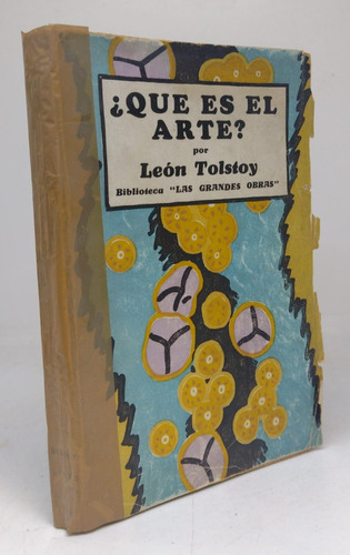 ¿ Que Es El Arte ? - Leon Tolstoy - Usado