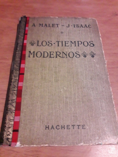 Libro Los Tiempos Modernos Malet Isaac Machette 