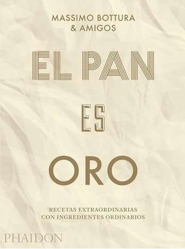 El Pan Es Oro (ed. Español) Vv.aa.