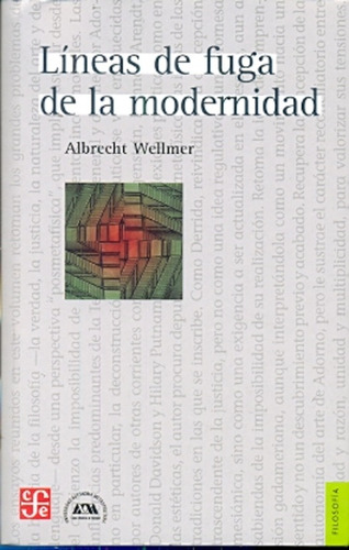 Lineas De Fuga De La Modernidad - Albrecht Wellmer