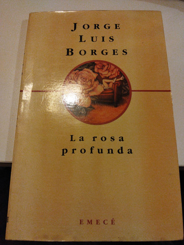 Libro La Rosa Profunda Jorge Luis Borges