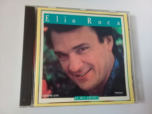 Elio Roca Cd De Mil Amores - Polygram 1992