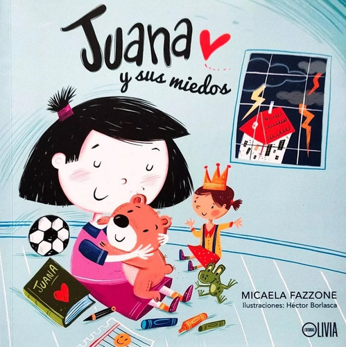 Juana Y Sus Miedos - Micaela Fazzone