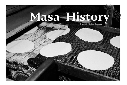 Masa: Techniques, Recipes, and Reflections on a Timeless Staple, de Gaviria, Jorge., vol. 1. Editorial Ediciones Larousse México - Chronicle Books, tapa dura, edición 1ra en inglés, 2022