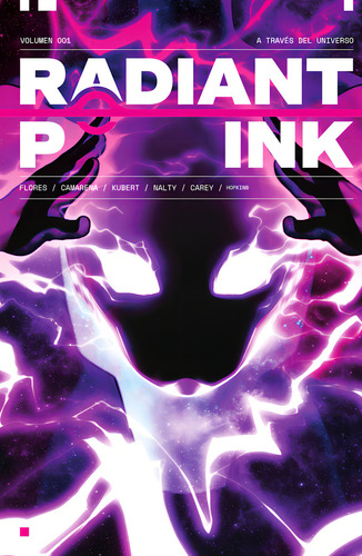 Radiant Pink 01. A Traves Del Universo: A Través Del Universo, De Meghan Camarena., Vol. 1. Editorial Norma Editorial, S.a., Tapa Blanda En Español, 2024