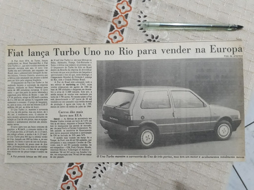 Recorte Jornal Matéria Fiat Lança Uno Turbo Ie No Rio Europa