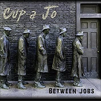 Cup-a-jo Between Jobs Usa Import Cd