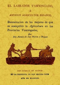 El Labrador Vascongado O Antiguo Agricultor Español - San Ma