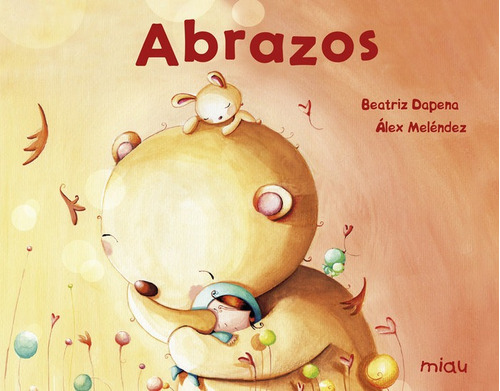 Abrazos - Dapena,betriz