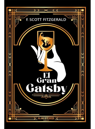 El Gran Gatsby - Lite, De F. Scoot Fitzgerald. Editorial Blanco&negro, Tapa Blanda, Edición 1 En Español, 2023