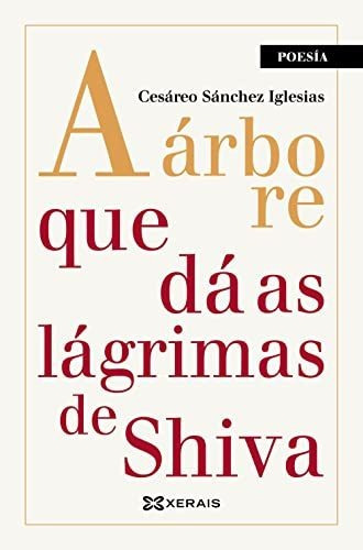 A Árbore Que Dá As Lágrimas De Shiva (edición Literaria - Po