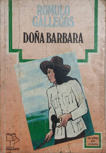 Doña Bárbara (rómulo Gallegos)