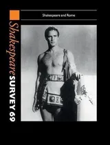 Comprar Shakespeare Survey: Shakespeare And Rome Volume 69 - Pete...