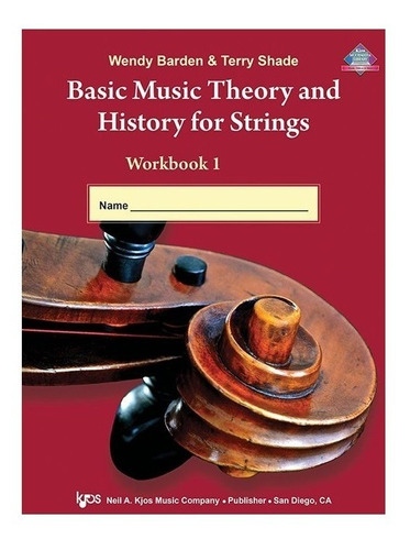 Basic Music Theory And History For Strings: Workbook 1-cello