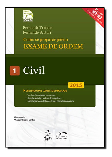 Como Se Preparar Para O Exame De Ordem - Vol. 1 - Civil, De Fernanda Tartuce. Editora Método Em Português