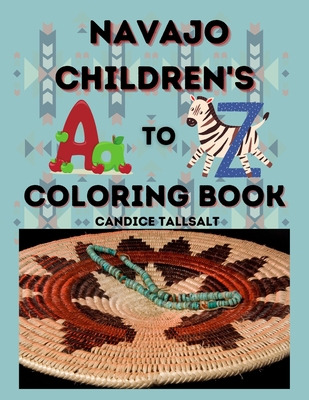 Libro Navajo Children's A To Z Coloring Book - Tallsalt, ...