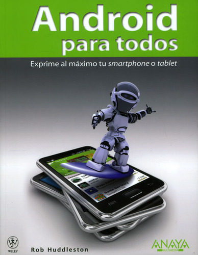 Android Para Todos, De Rob Huddleston. Editorial Anaya, Tapa Blanda En Español