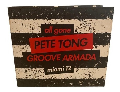 Pete Tong & Groove Armada All Gone Pete Tong & Groove Arma C