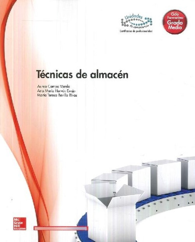 Libro Técnicas De Almacén De Áurea Campo Varela Ana Maria He