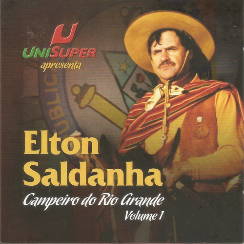 Cd - Elton Saldanha - Campeiro Do Rio Grande