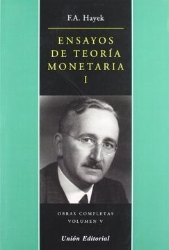 Ensayos De Teoria Monetaria I