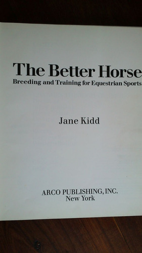 Better Horse Breeding Training For Equestrian Sports - Kidd