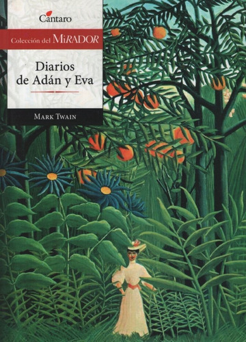 Diarios De Adan Y Eva (nueva Ed.) - Del Mirador