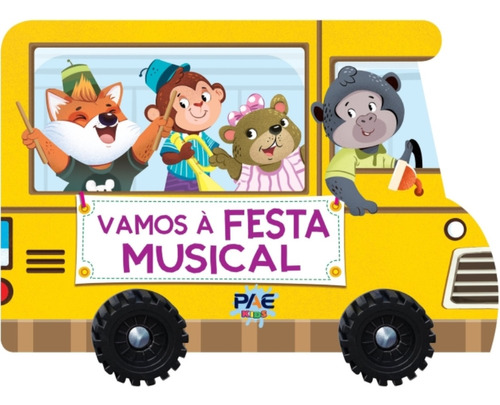 Vamos À Festa Musical, De Muniz, Geovana. Editora Pae Editora E Distribuidora, Capa Mole Em Português