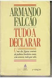 Tudo A Declarar De Armando Falcão Pela Nova Fronteira (1989) (Usado)