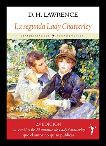 La Segunda Lady Chatterley: John Thomas Y Lady Jane -grandes