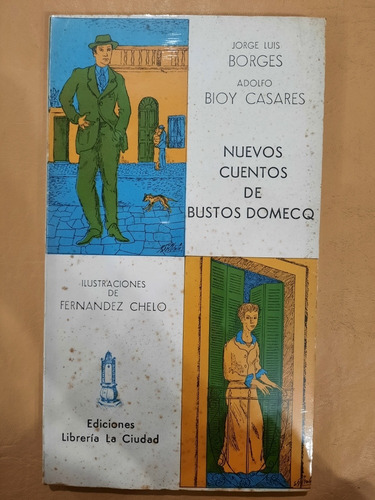 Nuevos Cuentos De Bustos Domecq | Jorge Luis Borges