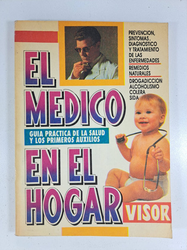 El Medico En El Hogar- Guia Practica De La Salud Libro Usa 