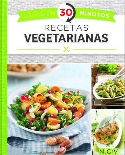 Recetas Vegetarianas - Listas En 30 Minutos